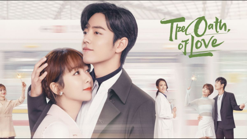Sinopsis Drama China The Oath of Love