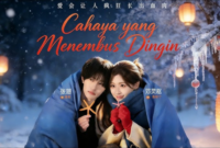 Sinopsis Drama China Cahaya yang Menembus Dingin
