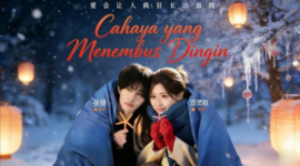 Sinopsis Drama China Cahaya yang Menembus Dingin