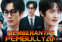 Sinopsis Drama China Memberantas Pembullyan