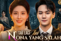 Sinopsis Drama China Tak Lagi Jadi Nona yang Salah