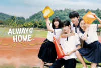 Sinopsis Drama China Always Home
