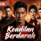 Sinopsis Drama China Keadilan Berdarah