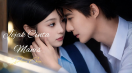 Sinopsis Drama China Jejak Cinta Manis