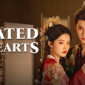 Sinopsis Drama China Fated Hearts
