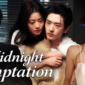 Sinopsis Drama China Midnight Temptation
