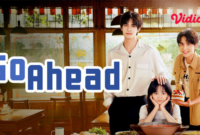 Sinopsis Drama China Go Ahead