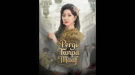 Sinopsis Drama China Pergi Tanpa Maaf
