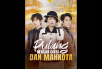 Pulang Dengan Cinta Mahkota